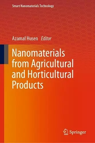 Nanomaterials from Agricultural and Horticultural Products cover