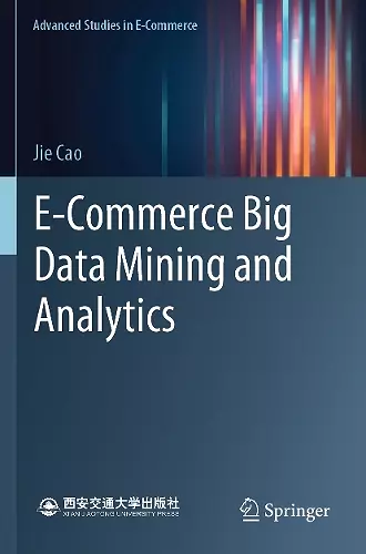 E-Commerce Big Data Mining and Analytics cover