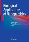 Biological Applications of Nanoparticles cover