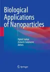 Biological Applications of Nanoparticles cover