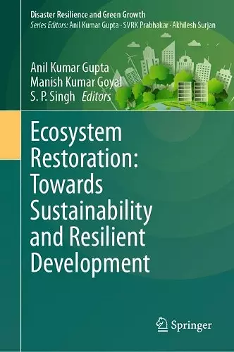 Ecosystem Restoration: Towards Sustainability and Resilient Development cover