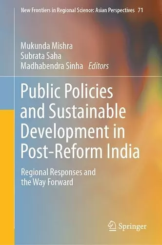 Public Policies and Sustainable Development in Post-Reform India cover