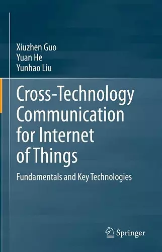 Cross-Technology Communication for Internet of Things cover