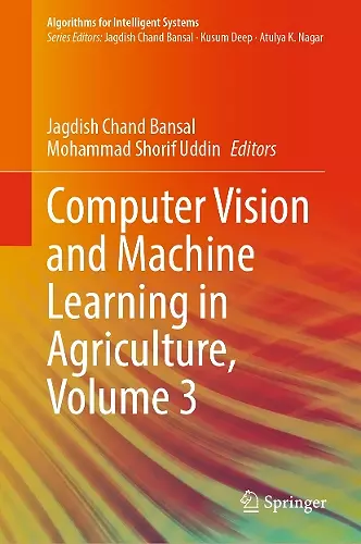 Computer Vision and Machine Learning in Agriculture, Volume 3 cover