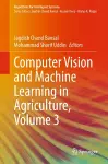 Computer Vision and Machine Learning in Agriculture, Volume 3 cover