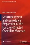 Structural Design and Controllable Preparation of the Function-Directed Crystalline Materials cover
