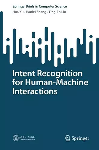 Intent Recognition for Human-Machine Interactions cover