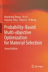 Probability-Based Multi-objective Optimization for Material Selection cover