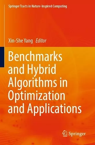 Benchmarks and Hybrid Algorithms in Optimization and Applications cover