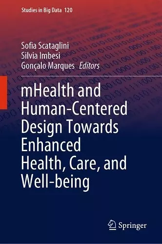 mHealth and Human-Centered Design Towards Enhanced Health, Care, and Well-being cover
