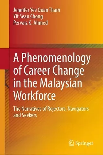 A Phenomenology of Career Change in the Malaysian Workforce cover