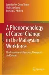 A Phenomenology of Career Change in the Malaysian Workforce cover