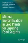 Mineral Biofortification in Crop Plants for Ensuring Food Security cover