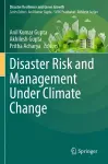 Disaster Risk and Management Under Climate Change cover