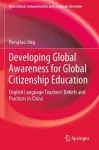 Developing Global Awareness for Global Citizenship Education cover