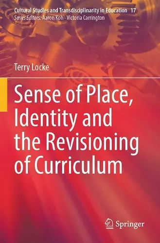 Sense of Place, Identity and the Revisioning of Curriculum cover