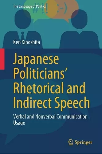 Japanese Politicians’ Rhetorical and Indirect Speech cover