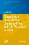 Climatological Study of Urban Climate and Heat and Cold Mortalities in Japan cover