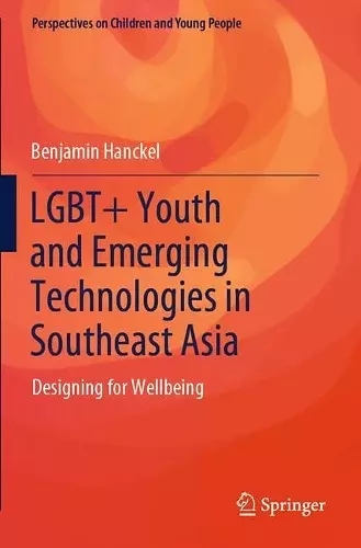 LGBT+ Youth and Emerging Technologies in Southeast Asia cover
