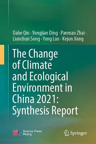 The Change of Climate and Ecological Environment in China 2021: Synthesis Report cover