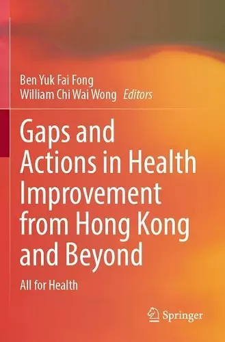 Gaps and Actions in Health Improvement from Hong Kong and Beyond cover