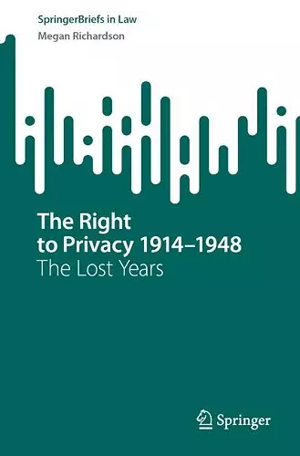 The Right to Privacy 1914–1948 cover