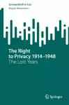 The Right to Privacy 1914–1948 cover