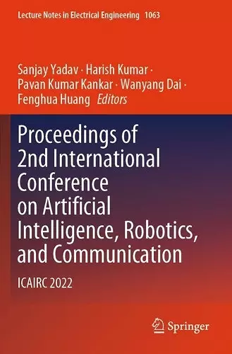 Proceedings of 2nd International Conference on Artificial Intelligence, Robotics, and Communication cover