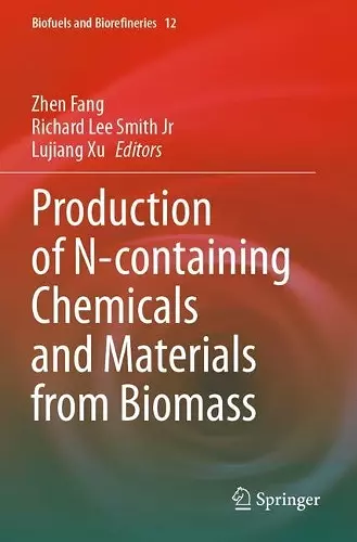 Production of N-containing Chemicals and Materials from Biomass cover