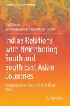 India’s Relations with Neighboring South and South East Asian Countries cover