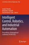 Intelligent Control, Robotics, and Industrial Automation cover