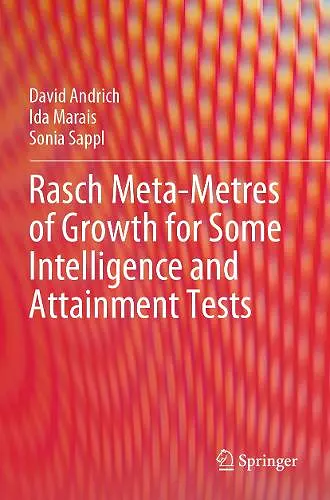 Rasch Meta-Metres of Growth for Some Intelligence and Attainment Tests cover