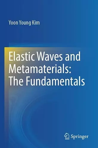 Elastic Waves and Metamaterials: The Fundamentals cover