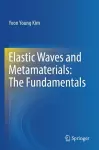 Elastic Waves and Metamaterials: The Fundamentals cover