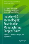 Industry 4.0 Technologies: Sustainable Manufacturing Supply Chains cover