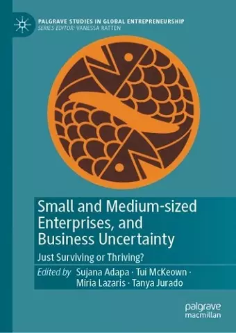 Small and Medium-sized Enterprises, and Business Uncertainty cover