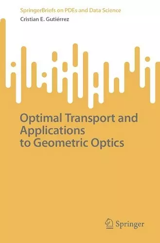 Optimal Transport and Applications to Geometric Optics cover