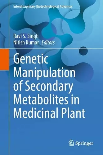 Genetic Manipulation of Secondary Metabolites in Medicinal Plant cover