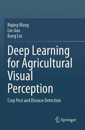 Deep Learning for Agricultural Visual Perception cover