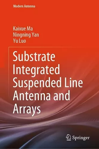 Substrate Integrated Suspended Line Antenna and Arrays cover