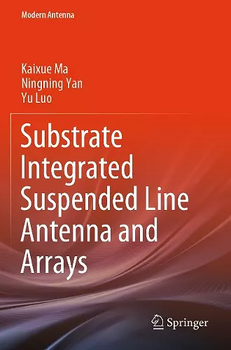 Substrate Integrated Suspended Line Antenna and Arrays cover