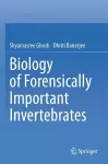 Biology of Forensically Important Invertebrates cover