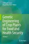 Genetic Engineering of Crop Plants for Food and Health Security cover