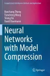 Neural Networks with Model Compression cover