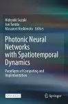 Photonic Neural Networks with Spatiotemporal Dynamics cover
