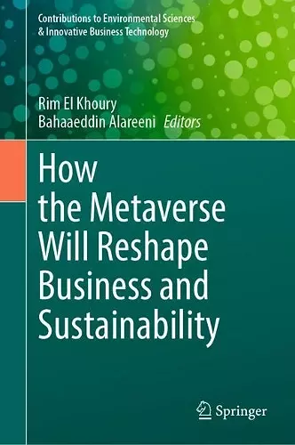 How the Metaverse Will Reshape Business and Sustainability cover