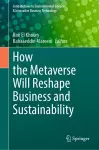 How the Metaverse Will Reshape Business and Sustainability cover