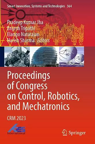 Proceedings of Congress on Control, Robotics, and Mechatronics cover