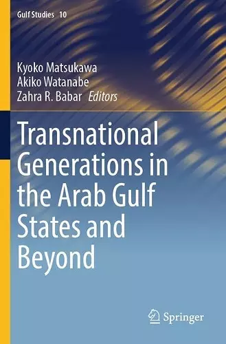 Transnational Generations in the Arab Gulf States and Beyond cover