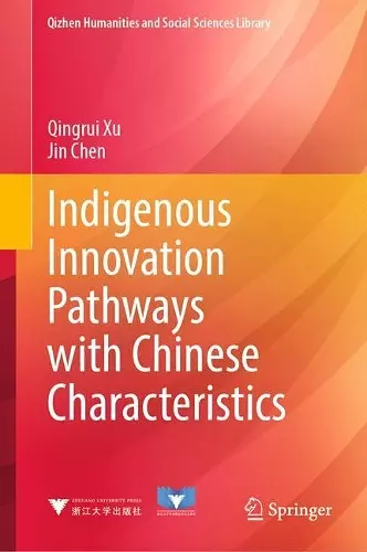 Indigenous Innovation Pathways with Chinese Characteristics cover